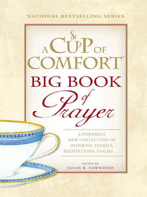 Title details for A Cup of Comfort BIG Book of Prayer by Susan B. Townsend - Available